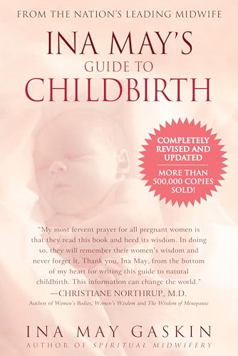 Ina May's Guide to Childbirth: Updated With New Material von Bantam