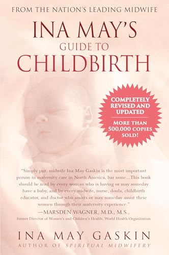 Ina May's Guide to Childbirth: Updated With New Material von Bantam