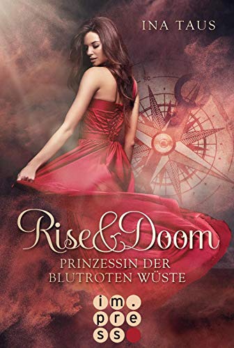 Rise & Doom 1: Prinzessin der blutroten Wüste: Vampir-Liebesroman (1)