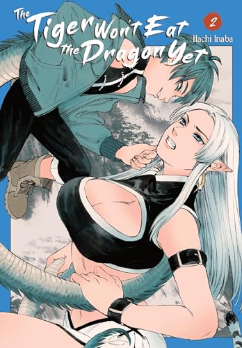 The Tiger Won't Eat the Dragon Yet, Vol. 2: Volume 2 (TIGER WONT EAT THE DRAGON YET GN)