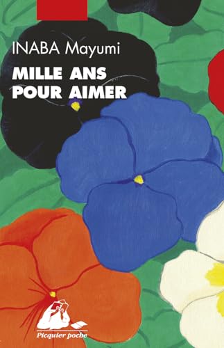 Mille ans pour aimer Mille ans pour aimer von PICQUIER