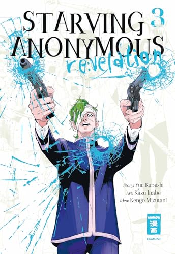 Starving Anonymous Re:velation 03 von Egmont Manga