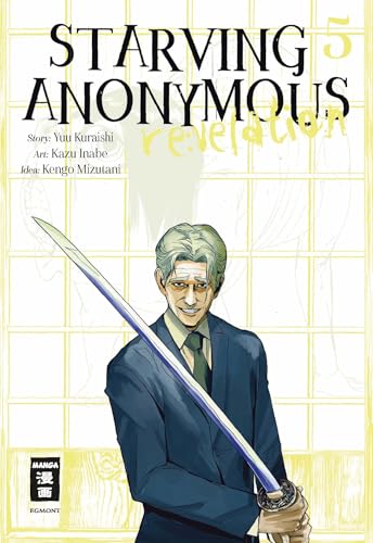 Starving Anonymous Re:velation 05 von Egmont Manga