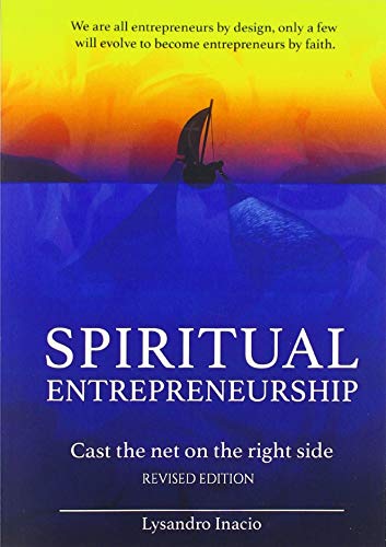 Spiritual Entrepreneurship: Cast The Net On The Right Side von Brave New Books