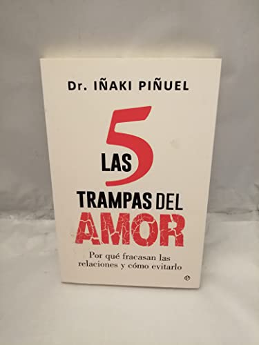 Las 5 trampas del amor : por qué fracasan las relaciones y cómo evitarlo (Psicología y salud) von LA ESFERA DE LOS LIBROS, S.L.