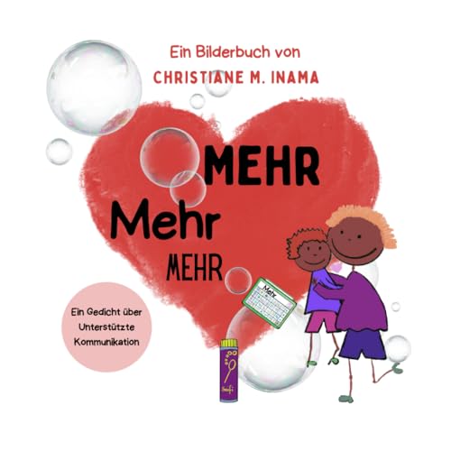 Mehr: Ein Gedicht zum Thema Unterstützte Kommunikation von Christiane M. Inama Self Publishing