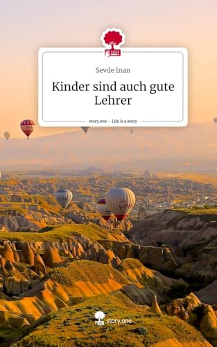 Kinder sind auch gute Lehrer. Life is a Story - story.one