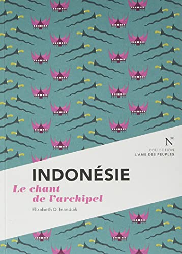 Indonésie: Le chant de l'archipel von NEVICATA