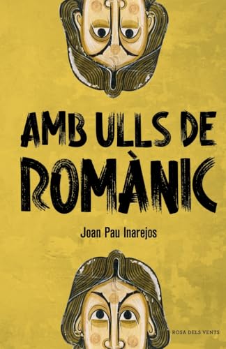 Amb ulls de romànic (Divulgació) von ROSA DELS VENTS