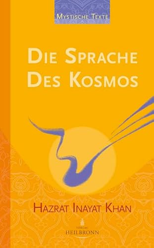 Die Sprache des Kosmos (Mystische Texte) von Heilbronn