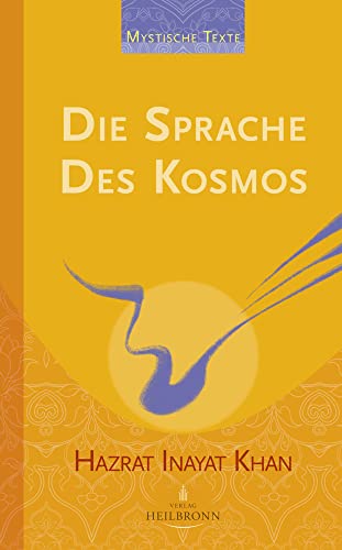 Die Sprache des Kosmos (Mystische Texte) von Heilbronn