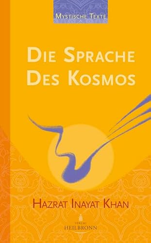 Die Sprache des Kosmos (Mystische Texte)
