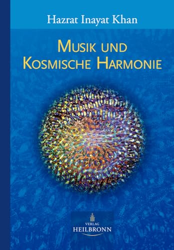 Musik und kosmische Harmonie von Verlag Heilbronn