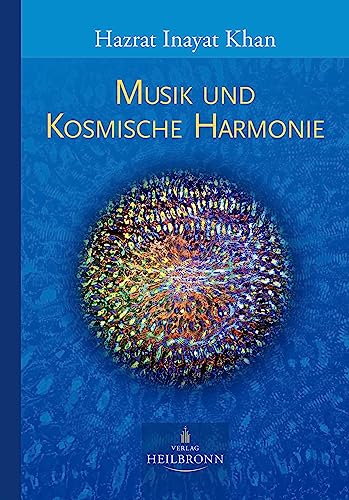 Musik und kosmische Harmonie von Verlag Heilbronn