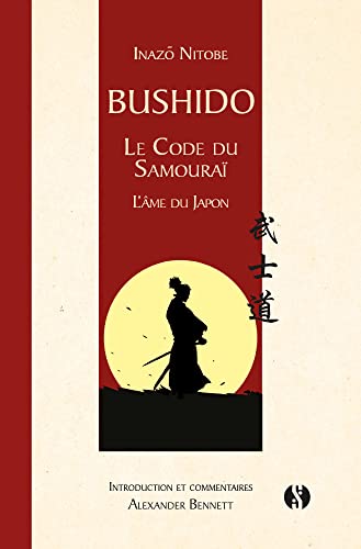 Bushido - Le Code du Samourai : L'Âme du Japon von SYNCHRONIQUE