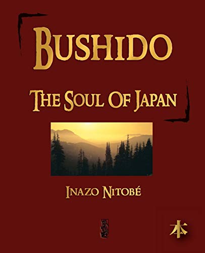 Bushido: The Soul of Japan