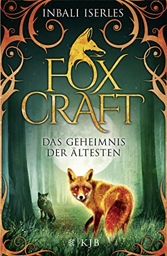 Foxcraft – Das Geheimnis der Ältesten