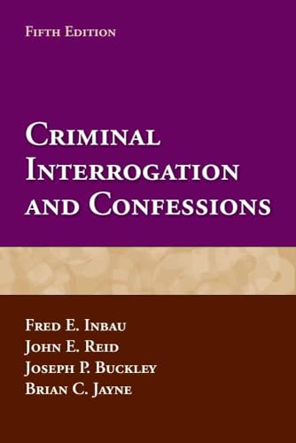 Criminal Interrogation And Confessions