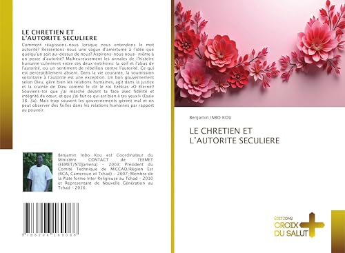 LE CHRETIEN ET L'AUTORITE SECULIERE: DE von Éditions Croix du Salut