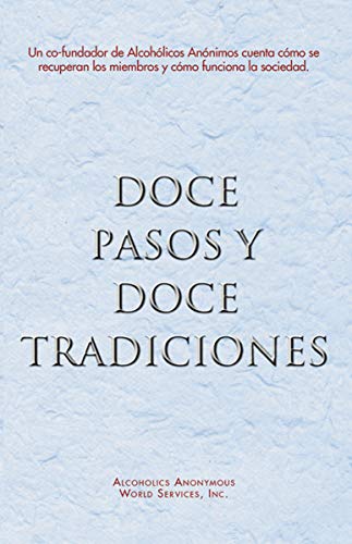 Doce Pasos Y Doce Tradiciones