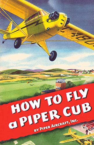 How To Fly a Piper Cub von Periscope Film LLC