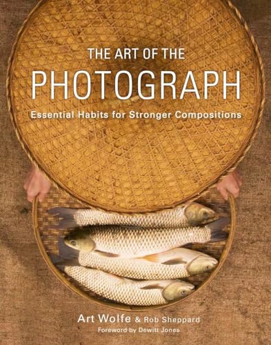 The Art of the Photograph: Essential Habits for Stronger Compositions von CROWN