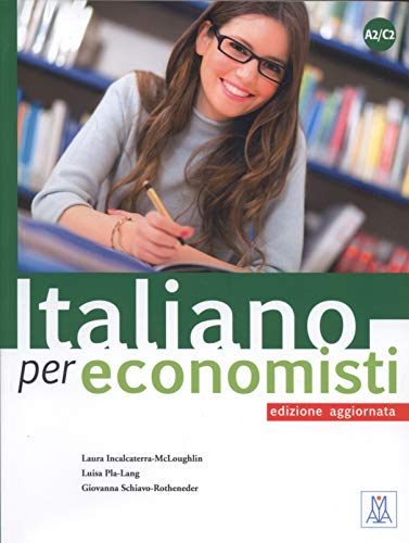 Italiano per economisti - edizione aggiornata: A2/C2 von Alma (Nüans Publishing)
