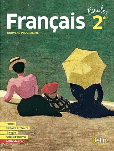 Escales Français 2de: Manuel élève 2019 Escales Français 2de: Manuel élève 2019 von BELIN EDUCATION