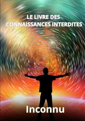 Le livre des connaissances interdites (traduit) von David De Angelis
