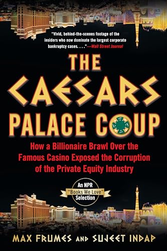 The Caesars Palace Coup: How A Billionaire Brawl Over the Famous Casino Exposed the Power and Greed of Wall Street von Diversion Books
