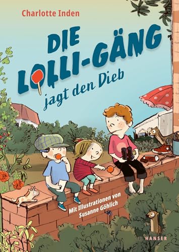 Die Lolli-Gäng jagt den Dieb (Die Lolli-Gäng, 3, Band 3)