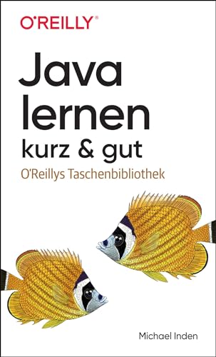 Java lernen – kurz & gut von O'Reilly