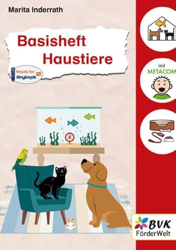 Basisheft Haustiere (Basishefte: Für Kinder mit Förderbedarf an Förder- und Grundschulen) von BVK Buch Verlag Kempen GmbH