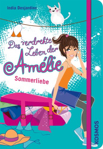 Das verdrehte Leben der Amélie, 3, Sommerliebe