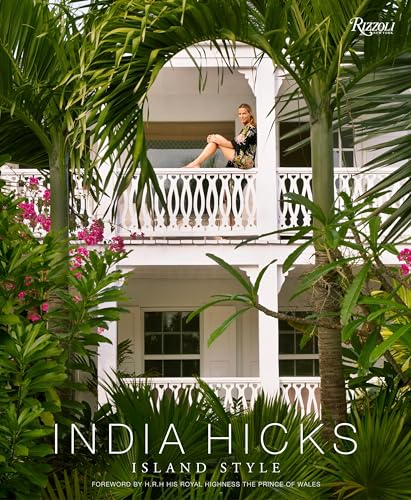 India Hicks: Island Style von Rizzoli