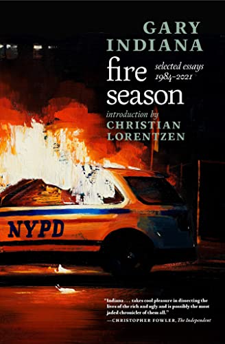 Fire Season: Selected Essays 1984 - 2021 von Seven Stories Press UK