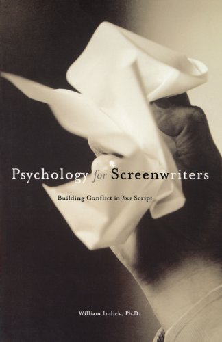 Psychology for Screenwriters: Building Conflict in Your Script