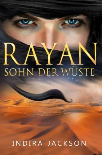 Rayan - Sohn der Wüste