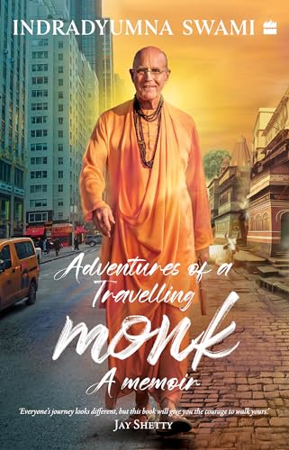 Adventures Of A Travelling Monk: A Memoir von HarperCollins