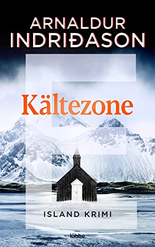 Kältezone: Island Krimi (Kommissar Erlendur, Band 6) von Lübbe