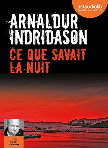 Ce que savait la nuit: Livre audio 1 CD MP3 Ce que savait la nuit: Livre audio 1 CD MP3