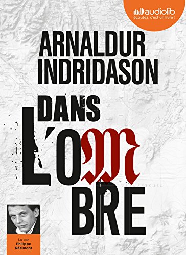 Dans l'ombre - Trilogie des ombres, tome 1: Livre audio 1 CD MP3 Dans l'ombre - Trilogie des ombres, tome 1: Livre audio 1 CD MP3