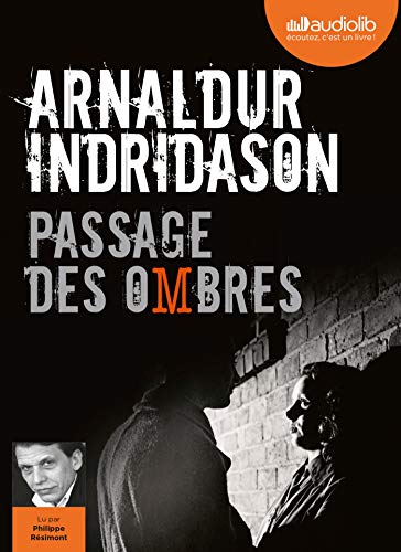 Passage des ombres - Trilogie des ombres, tome 3: Livre audio 1CD MP3 Passage des ombres - Trilogie des ombres, tome 3: Livre audio 1CD MP3