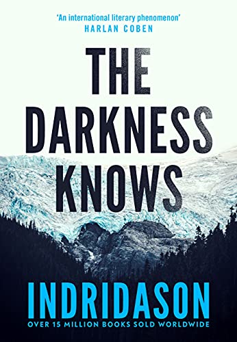 The Darkness Knows: From the international bestselling author of The Shadow District (Detective Konrad, 1)