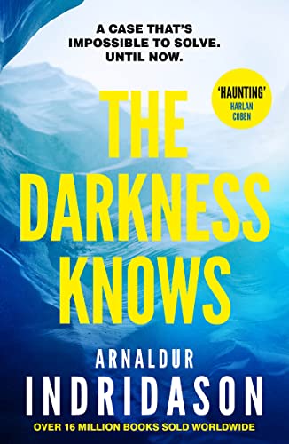 The Darkness Knows: From the international bestselling author of The Shadow District (Detective Konrad, 1)