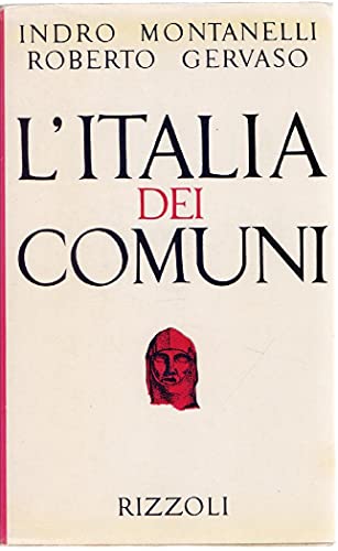 L'Italia dei comuni.Il Medioevo dal 1000 al 1250 VOL II (BUR Saggi) von Rizzoli - RCS Libri
