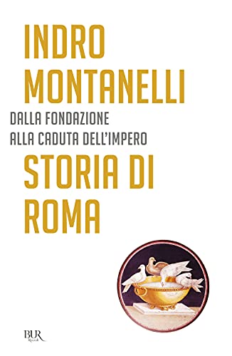 Storia di Roma (BUR Grandi saggi)