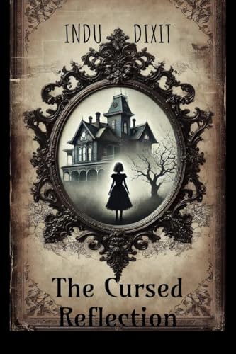 The Cursed Reflection von Notion Press