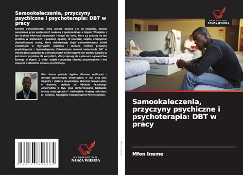 Samookaleczenia, przyczyny psychiczne i psychoterapia: DBT w pracy von Wydawnictwo Nasza Wiedza