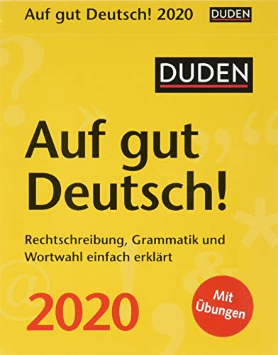 Duden Auf gut Deutsch! Duden. Tischkalender 2020. Tageskalendarium. Blockkalender. Format 11 x 14 cm